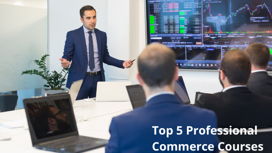 Top 5 Professional Commerce Courses